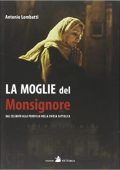 Antonio Lombatti – La moglie del monsignore (2020)