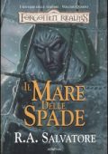img R. A. Salvatore  - Il mare delle spade (2003)