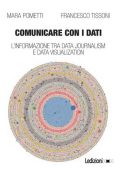 img Mara Pometti, Francesco Tissoni - Comunicare con i Dati (2018)
