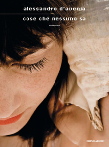Alessandro D’Avenia – Cose che nessuno sa (2011)