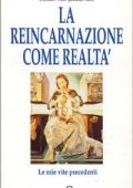 img Stefan Von Jankovich - La reincarnazione come realtà. Le mie vite precedenti (1996) PDF