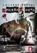 img Luciano Pomoni - La mossa al nero (2012)