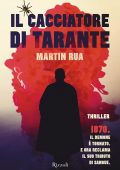 Martin Rua - Il cacciatore di tarante (2020)