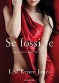 Lisa Renee Jones - The inside out Vol. 1. Se fossi te (2013)