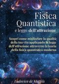 img Ludovico De Matteis - Fisica Quantistica e legge dell