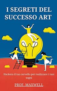 Prof. Maxwell – I segreti del successo ART (2021)
