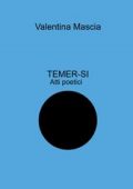 img Valentina Mascia - TEMER-SI (2021)
