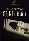 Giulia Beyman - Emma & Kate Vol. 4. Se nel buio (2020)
