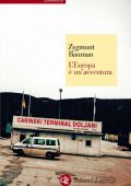 Zygmunt Bauman - L’Europa è un’Avventura (2012)