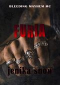 Jenika Snow - Bleeding Mayhem MC Vol. 3. Furia (2020)