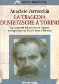 Anacleto Verrecchia – La tragedia di Nietzsche a Torino (1996) PDF