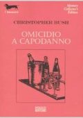 Christopher Bush - Omicidio a capodanno (2010)