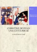 img Patrizia Caraffi (a cura di) - Christine de Pizan. Una città per sé (2017)