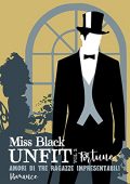 Miss Black - Unfit Vol. 2. Fortune: Amori di tre ragazze impresentabili (2021)