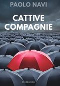 Paolo Navi - Cattive Compagnie (2021)