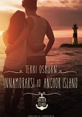 Terri Osburn - Anchor Island Vol. 5. Innamorarsi ad Anchor Island (2021)