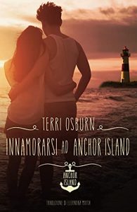 Terri Osburn – Anchor Island Vol. 5. Innamorarsi ad Anchor Island (2021)