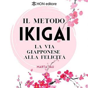 Marta Tau – Il metodo Ikigai (2021) (mp3 – 128 kbps)