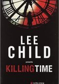 img Autori vari ( a cura di Lee Child ) - Killing time (2012)