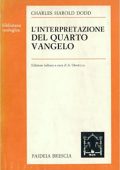 Dodd Charles Harold - L'interpretazione del quarto Vangelo-(1974) PDF