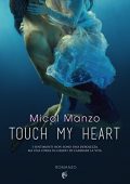 Micol Manzo - Touch my heart (2017) PDF