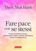 Thich Nhat Hanh - Fare pace con se stessi (2020)
