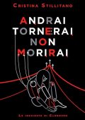 Cristina Stillitano - Andrai Tornerai Non Morirai (2021)