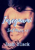 Josh Black - Soul mates Vol. 2. Insegnami (2020)