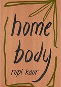 Rupi Kaur - Home Body (2020)