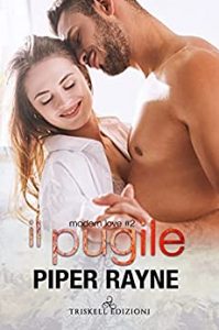 Piper Rayne – Modern Love Vol. 2. Il pugile (2021)
