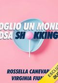 img Rossella Canevari; Virginia Fiume - Voglio un mondo rosa shokking (2021) (mp3 - 128 kbps)