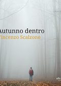 img Vincenzo Scalzone - Autunno dentro (2021) (mp3 - 128 kbps)