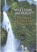 William Morris - La fonte ai confini del mondo (2005)
