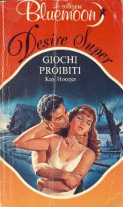 Kay Hooper – Hagen Vol. 10. Giochi proibiti (1990)