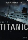 img Hugh Brewster - Le luci del Titanic (2012)