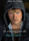 img Asia Da Costa - Il coraggio di restare (2017)