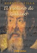 img Roberto Villa - Il Violino di Galileo (2012)