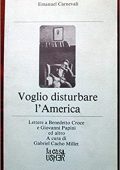 Emanuel Carnevali - Voglio disturbare l'America (1981)
