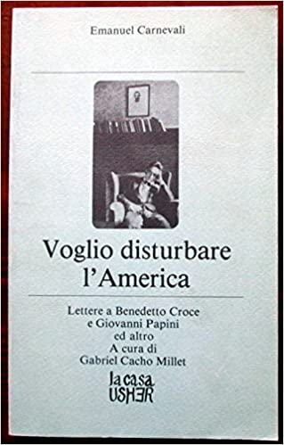 Emanuel Carnevali – Voglio disturbare l’America (1981)