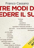 img Franco Cassano - Tre modi di vedere il Sud (2021) (mp3 - 128 kbps)