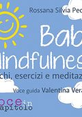 Rossana Silvia Pecorara - Baby Mindfulness꞉ Giochi, esercizi e meditazioni (2021) (mp3 - 128 kbps)
