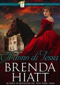 Brenda Hiatt - Il club Seven Saints Vol. 1. Il dono di Tessa (2017)