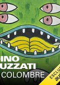 Dino Buzzati - Il colombre e altri cinquanta racconti (2021) (mp3 - 128 kbps)