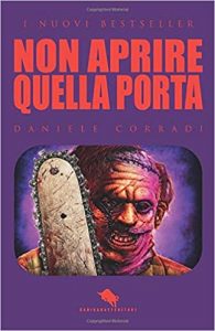 Daniele Corradi  – NON APRIRE QUELLA PORTA (2017)