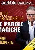 Paolo Borzacchiello - Le parole magiche. Serie completa (2021) (mp3 - 128 kbps)