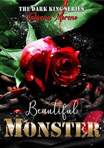 Tatyana Moreno – The Dark King Vol. 1. Beautiful Monster  (2021)