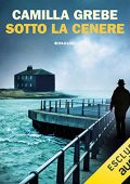 img Camilla Grebe - Sotto la cenere (2021) (mp3 - 128 kbps)