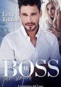 Lexy Timms - L'Assistente del Capo Vol.10. Il Boss per sempre (2017)
