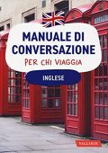 Margaret Fowler (a cura di) - Inglese. Manuale di conversazione per chi viaggia (2015)