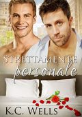 K.C. Wells - Strettamente personale (2015)